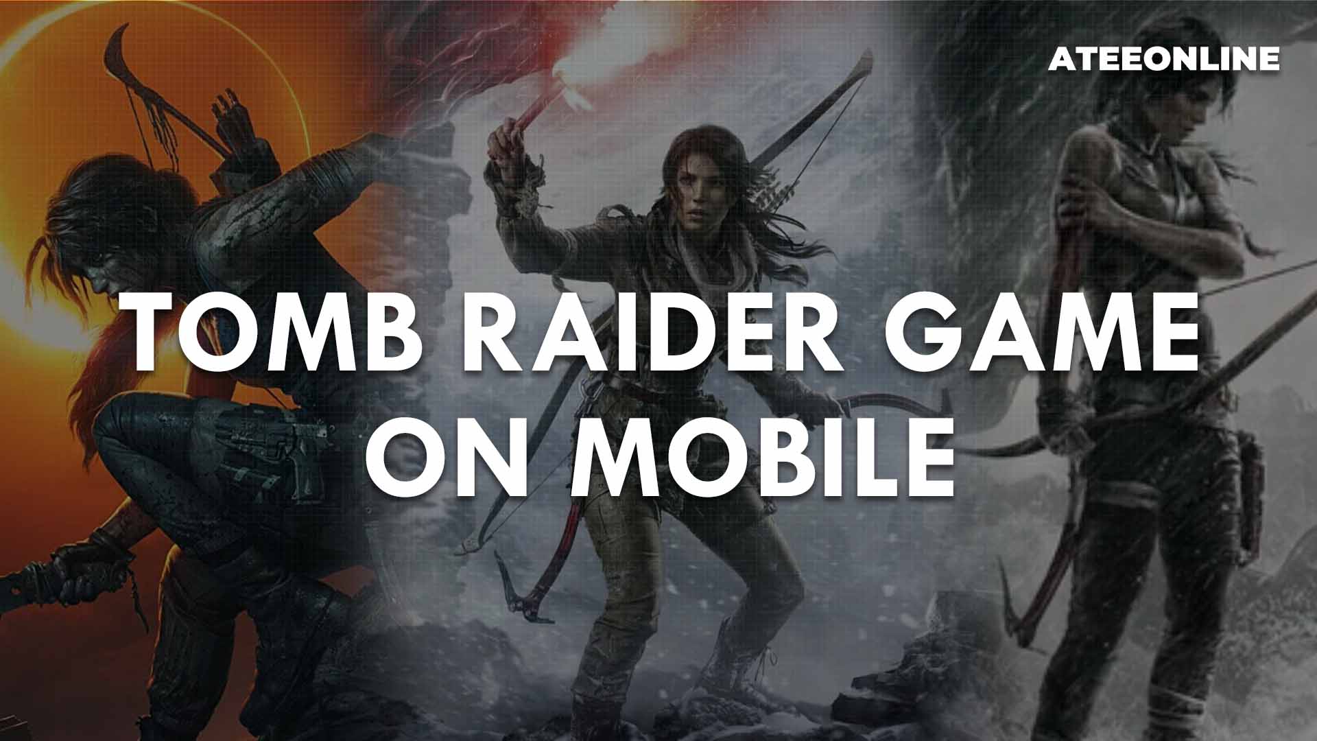 Tomb Raider game on mobile